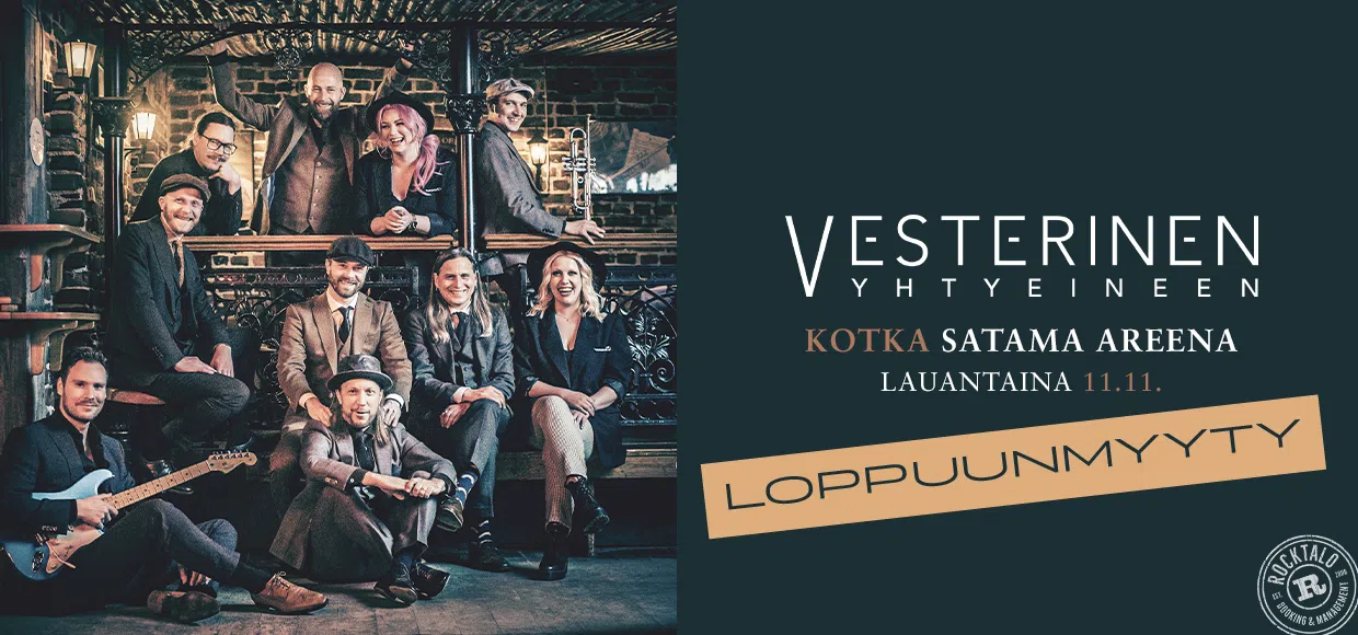 Vesterinen Yhtyeineen 11.11. Satama Areenalla on loppuunmyyty