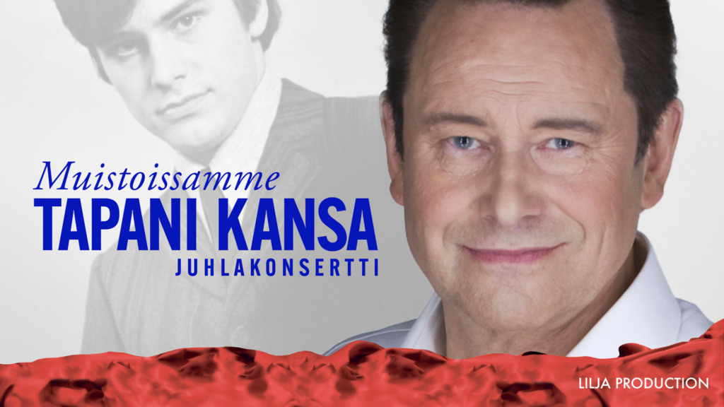 Muistoissamme Tapani Kansa -juhlakonsertti Kotkan Satama Areenalla 10.10.2026