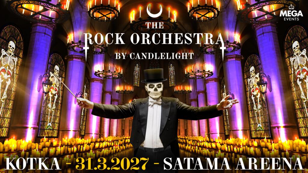 The Rock Orchestra by Candlelight konsertti Kotkan Satama Areenalla 31.3.2027